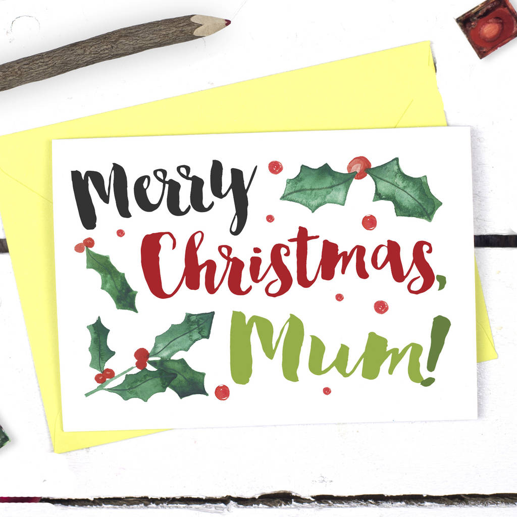 merry christmas mum, christmas card by alexia claire