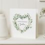 Greenery Eucalyptus Floral Heart Birthday Card For Her, thumbnail 1 of 7