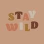 Stay Wild Colourful Lettering Nursery Print, thumbnail 4 of 10