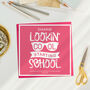 Looking Cool For Back To School Card, thumbnail 1 of 3
