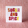 Sugar And Spice New Baby Girl Card, thumbnail 1 of 2