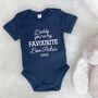 Daddy You're My Favourite Personalised Babygrow, thumbnail 6 of 9