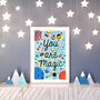 You Are Magic Space Print, thumbnail 4 of 9