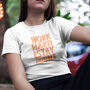 'Work Hard Stay Humble' Slogan T Shirt, thumbnail 6 of 7