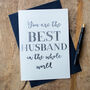 Foil 'Best Husband In The Whole World' Card, thumbnail 1 of 2