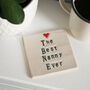 The Best Nanny Ever Ceramic Coaster, thumbnail 1 of 12