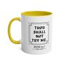 Thou Shall Not Try Me Coffee Mug For Mum, thumbnail 7 of 8