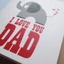 'Don't Forget I Love You Dad' Father's Day Card, thumbnail 6 of 6