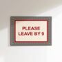 Please Leave By 9pm Print, thumbnail 1 of 6