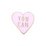You Can Heart Enamel Pin Badge, thumbnail 3 of 4