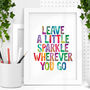 'Leave A Little Sparkle Wherever You Go' Print, thumbnail 1 of 2