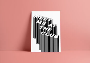 'Meet Me At The Club' Print, 10 of 10
