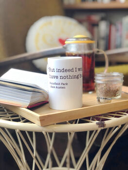 Mansfield Park Mug 'I Would Rather Have Nothing But Tea, 4 of 6