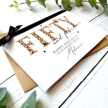 Fifty And Fabulous Handmade Leopard Print Birthday Card, 5 of 7