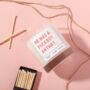 He Was A Fuckboy Anyway Candle Breakup Gift For Her, thumbnail 1 of 6