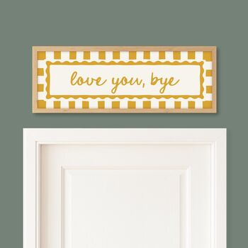 Love You Bye Striped Border Framed Print, 3 of 10