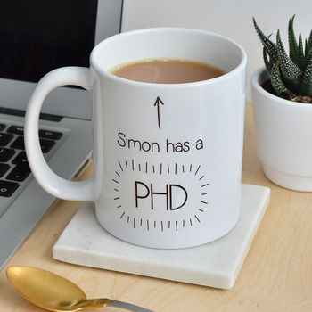 'Got A Phd' Personalised Mug, 2 of 7