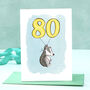 Badger 80th Birthday Card, thumbnail 1 of 8