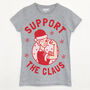Support The Claus Women's Christmas T Shirt, thumbnail 7 of 7