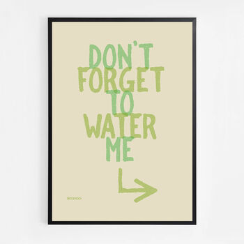 Don't Forget To Water The Plants Print, 2 of 5