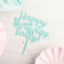 Personalised Birthday Handwritten Script Cake Topper, thumbnail 4 of 4