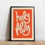 Holy Moly, Playful Typographic Print, thumbnail 1 of 5
