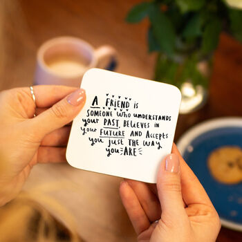 'A Friend Is A Someone Who' Friendship Coaster By Ellie Ellie ...