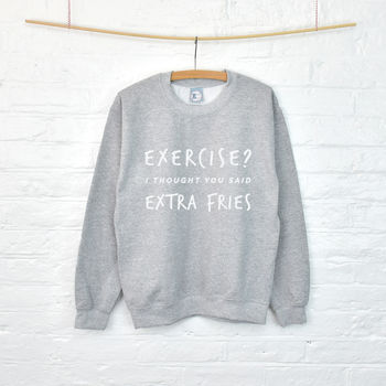 'Exercise? Extra Fries' Unisex Sweatshirt Jumper, 4 of 8