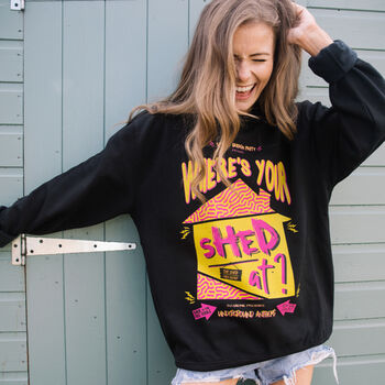 Where’s Your Shed At Women's Festival Sweatshirt, 2 of 3