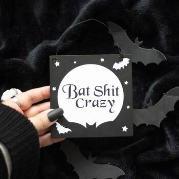 Bat Shit Crazy Sign, 3 of 5