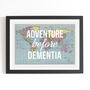 'Adventure Before Dementia' World Map Print, thumbnail 1 of 4