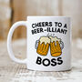 Personalised Mug 'Cheers To A Brilliant Boss', thumbnail 1 of 3
