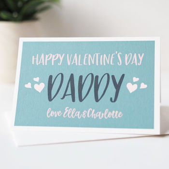 Personalised Happy Valentines Day Daddy Card, 2 of 3