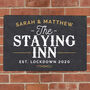 Personalised 'Staying Inn' Lockdown Metal Wall Sign, thumbnail 2 of 4