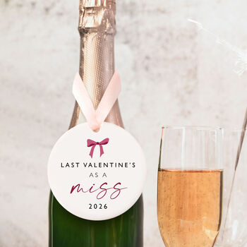 Last Valentines As A Miss Bow Design Bottle Tag Gift, 6 of 12