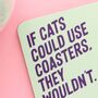 If Cats Could Coaster, thumbnail 4 of 5