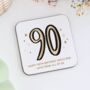 Personalised 90th Birthday Coaster Gift, thumbnail 1 of 2