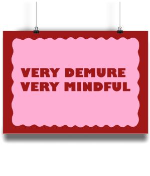 Very Demure Very Mindful Landscape Poster Print, 3 of 3