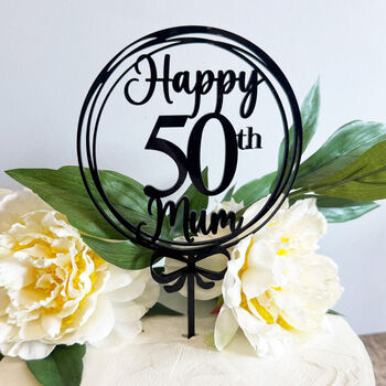 Personalised Happy 50th Birthday Acrylic Cake Topper, 2 of 5