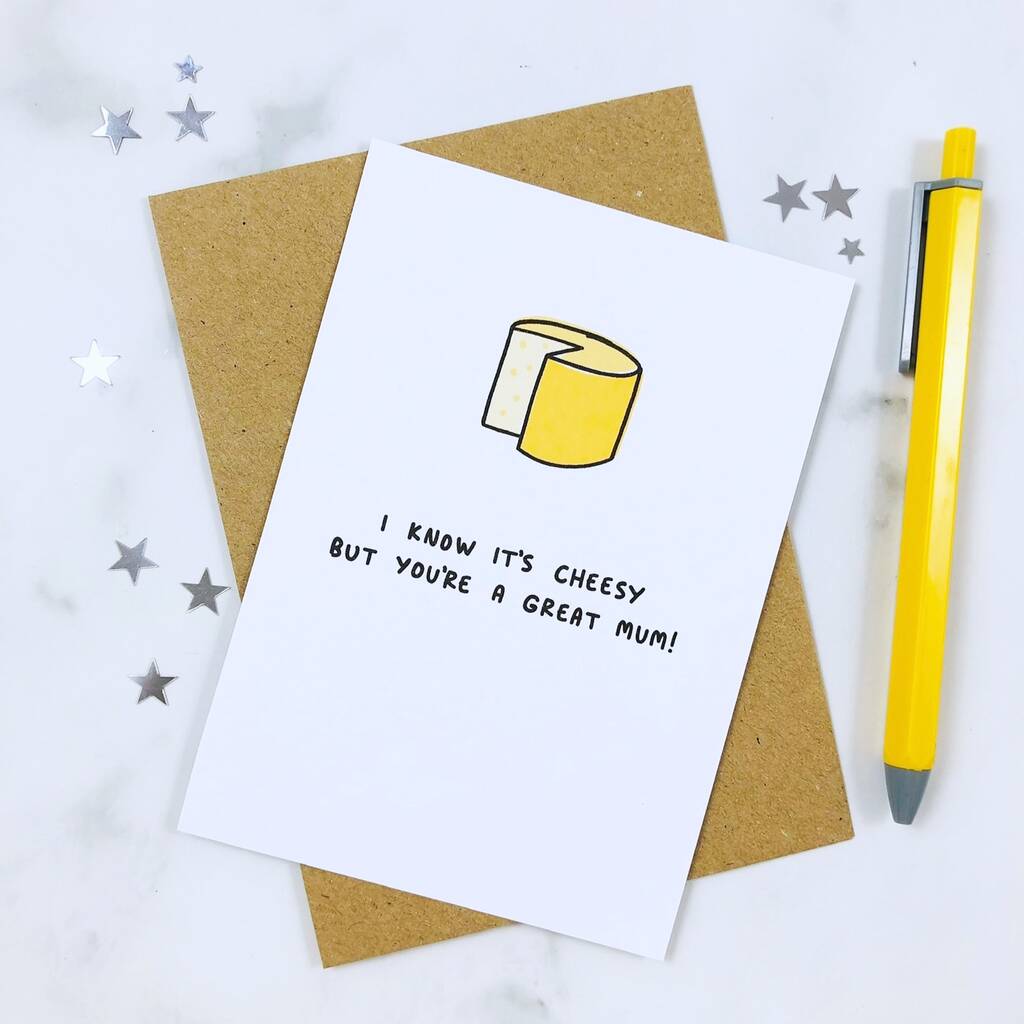 'Cheesy Mother's Day Card' By momo+boo