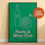 Pasta And Wine Club Print, thumbnail 4 of 4