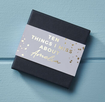Personalised '10 Things I Miss About You' Message Box, 3 of 7