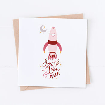 Love You To The Moon And Back Valentine's Card, 2 of 2