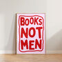 Feminist Books Not Men Funny Reading Print, thumbnail 1 of 8