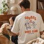 Personalised Coffee And Dogs Club Graphic T Shirt, thumbnail 1 of 4
