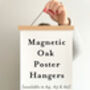 Magnetic Solid Oak Poster Hanger, To Fit A4, A3. A2, thumbnail 1 of 6