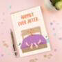 Happily Ever After Funny Engagement Card, thumbnail 2 of 3