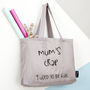 'Mum Crap … I used to be fun' Tote Bag, thumbnail 3 of 11
