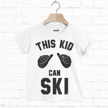 This Kid Can Ski Children's Skiing Slogan T Shirt, 3 of 3
