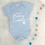 Ready For Mummy Cuddles. Mothers Day Babygrow, thumbnail 3 of 10